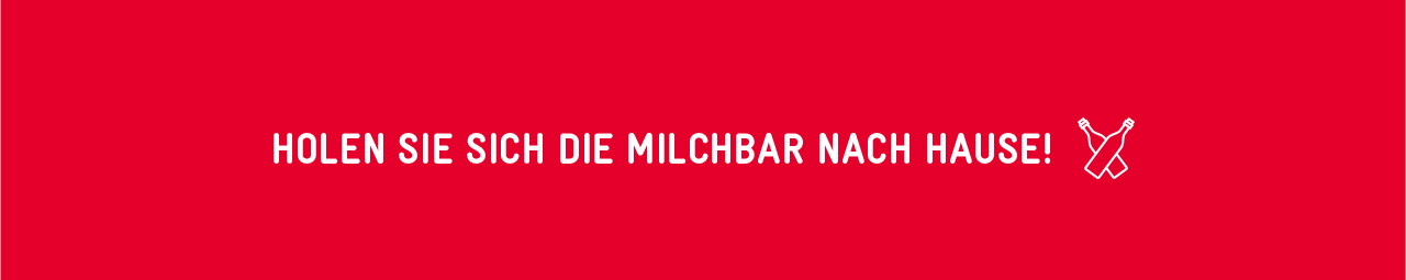 Die neue Milchbar